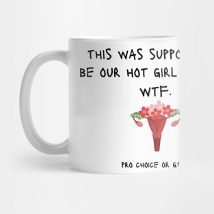 this was supposed to be our hot girl summer Mug